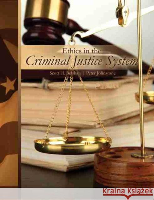 Ethics in the Criminal Justice System Belshaw 9781465276063 Kendall/Hunt Publishing Company - książka