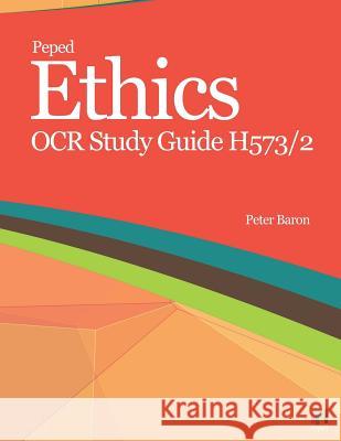 Ethics Study Guide Peter Baron 9781983148989 Independently Published - książka