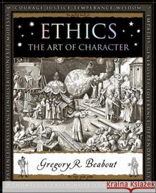 Ethics: The Art of Character Beabout, Gregory|||Hannis, Mike 9781904263937 Wooden Books - książka