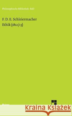 Ethik (1812/13) Friedrich Schleiermacher Hans-Joachim Birkner  9783787309719 Felix Meiner - książka