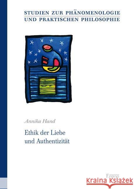 Ethik Der Liebe Und Authentizitat Hand, Annika 9783956502170 Ergon - książka