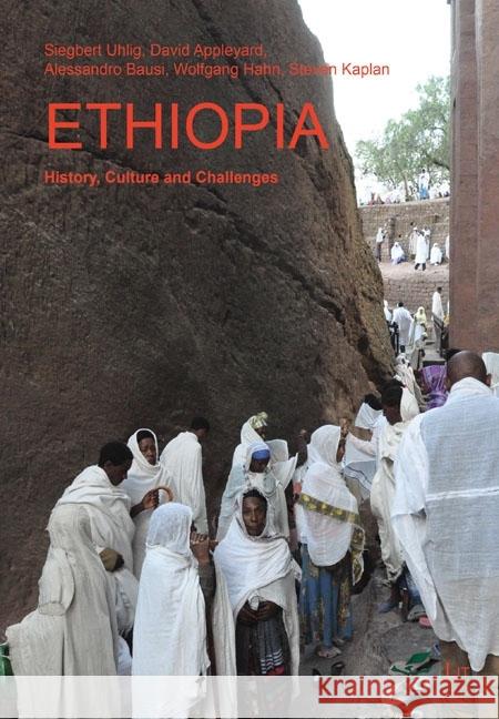 Ethiopia: History, Culture and Challenges Siegbert Uhlig, David Appleyard, Alessandro Bausi, Wolfgang Hahn, Steven Kaplan, Dr 9783643908926 Lit Verlag - książka
