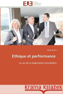 Ethique et performance Roche-D 9783841787460 Editions Universitaires Europeennes - książka