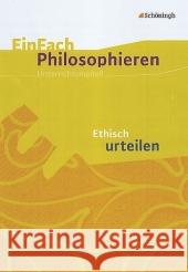 Ethisch urteilen Franzen, Henning   9783140250207 Schöningh im Westermann - książka