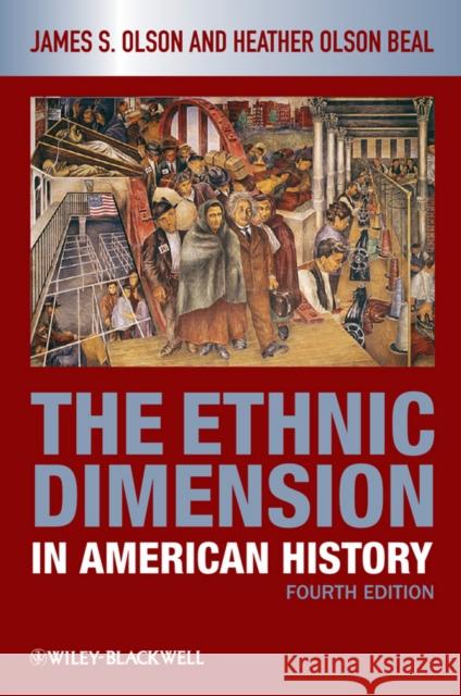 Ethnic Dimension in American H Olson Beal, Heather 9781405182515 WILEYBLACKWELL - książka