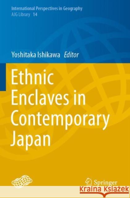 Ethnic Enclaves in Contemporary Japan  9789813369979 Springer Singapore - książka