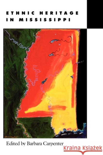 Ethnic Heritage in Mississippi Barbara Carpenter 9781604733884 University Press of Mississippi - książka