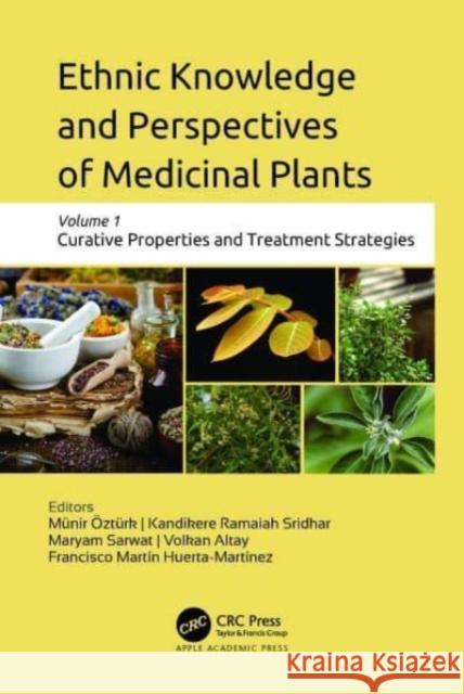 Ethnic Knowledge and Perspectives of Medicinal Plants  9781774912270 Apple Academic Press Inc. - książka