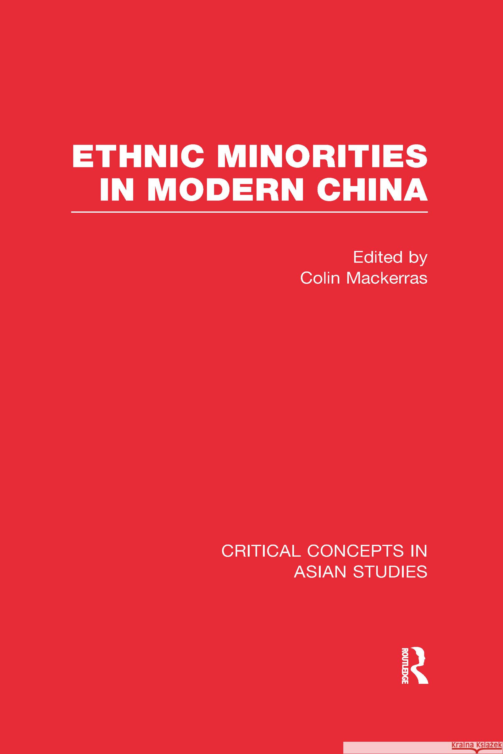 Ethnic Minorities in Modern China  9780415573931 Routledge - książka