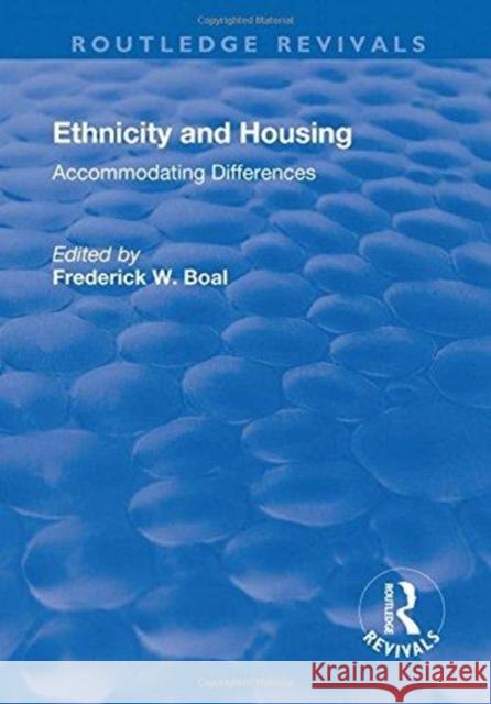 Ethnicity Housing: Accommodating the Differences Boal, Frederick W. 9781138634169 Routledge - książka