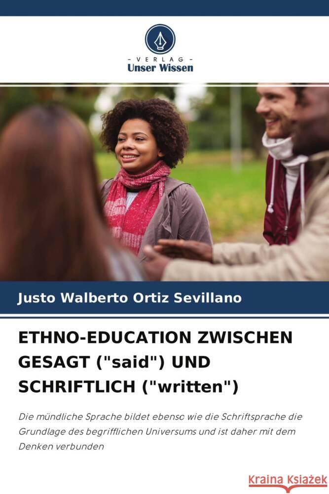 ETHNO-EDUCATION ZWISCHEN GESAGT (