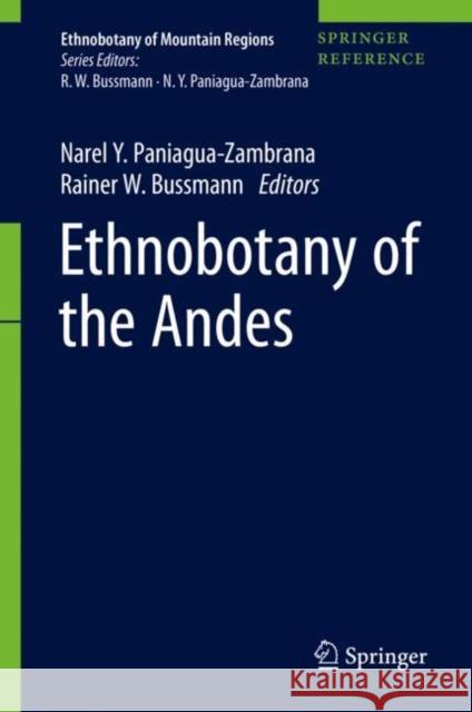 Ethnobotany of the Andes Paniagua-Zambrana, Narel Y. 9783030289324 Springer - książka