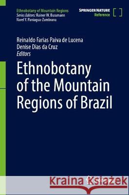 Ethnobotany of the Mountain Regions of Brazil Reinaldo Faria Denise Dia 9783030872502 Springer - książka