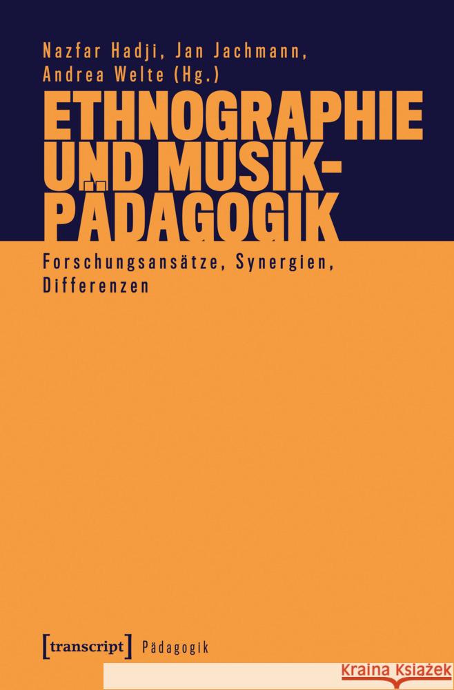 Ethnographie und Musikpädagogik  9783837667257 transcript - książka