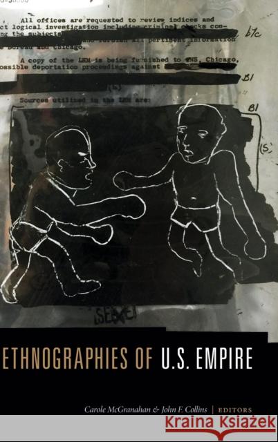 Ethnographies of U.S. Empire Carole McGranahan John F. Collins 9781478000099 Duke University Press - książka