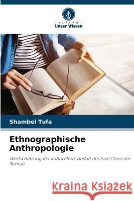 Ethnographische Anthropologie Shambel Tufa 9786207856923 Verlag Unser Wissen - książka