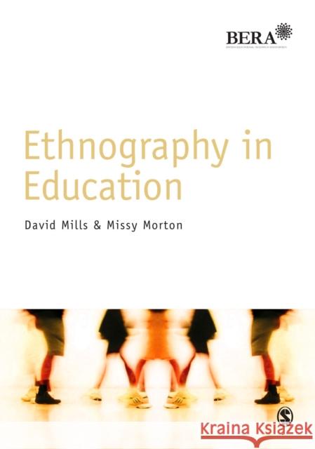 Ethnography in Education David Mills 9781446203279  - książka