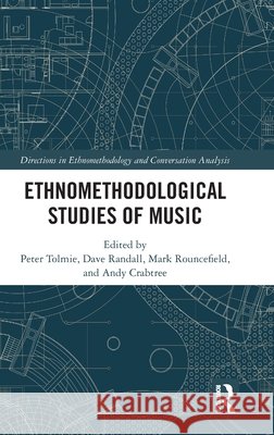 Ethnomethodological Studies of Music  9781032415994 Taylor & Francis Ltd - książka