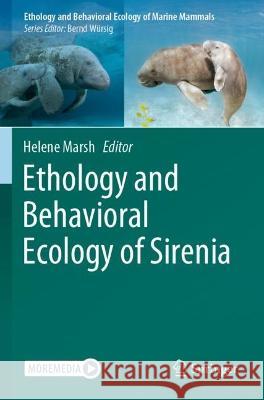 Ethology and Behavioral Ecology of Sirenia  9783030907440 Springer International Publishing - książka