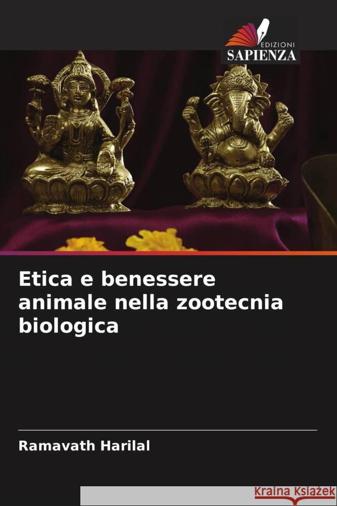 Etica e benessere animale nella zootecnia biologica Ramavath Harilal 9786207230563 Edizioni Sapienza - książka