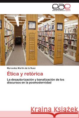 Etica y Retorica Mercedes Mar 9783848463404 Editorial Acad Mica Espa Ola - książka