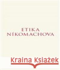 Etika Níkomachova Aristotelés 9788086027487 Rezek - książka