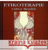 Etikoterapie Ctibor Bezděk 9788073363703 Fontána - książka