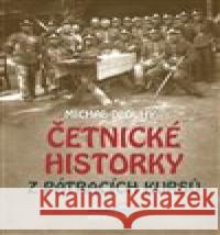 Četnické historky z pátracích kursů Michal Dlouhý 9788075170460 Pragoline - książka