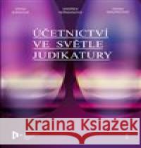 Účetnictví ve světle judikatury Ivana Mauricová 9788026106821 Západočeská univerzita - książka