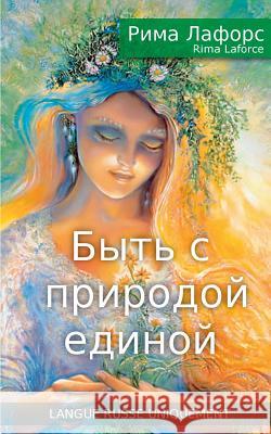 Etre uni avec la nature Rima Laforce 9782322017775 Books on Demand - książka