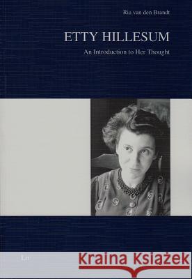 Etty Hillesum: An Introduction to Her Thought  9783643904478 Lit Verlag - książka