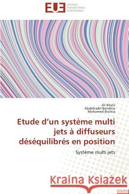 Etude D Un Système Multi Jets À Diffuseurs Déséquilibrés En Position Collectif 9783841739537 Editions Universitaires Europeennes - książka