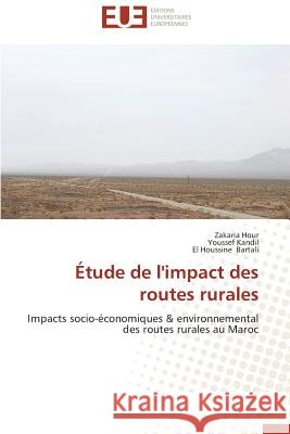 Étude de l'Impact Des Routes Rurales Collectif 9783841745446 Editions Universitaires Europeennes - książka