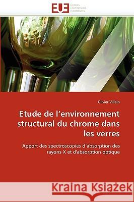 Etude de l''environnement Structural Du Chrome Dans Les Verres Villain-O 9786131515880 Omniscriptum - książka