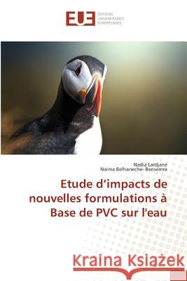Etude d'Impacts de Nouvelles Formulations À Base de PVC Sur Leau Lardjane-N 9783639480467 Omniscriptum - książka