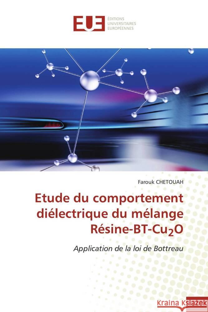 Etude du comportement diélectrique du mélange Résine-BT-Cu2O CHETOUAH, Farouk 9786206728177 Éditions universitaires européennes - książka