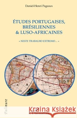 Etudes portugaises, brésiliennes & luso-africaines: 