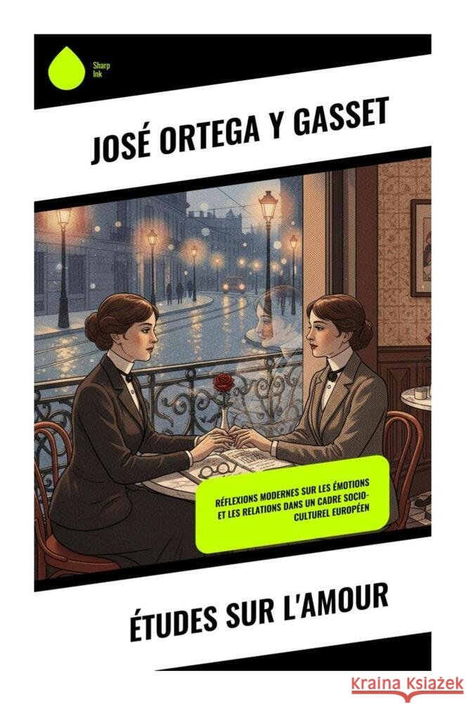 Études sur l'amour Ortega y Gasset, José 9788028511852 Copycat - książka