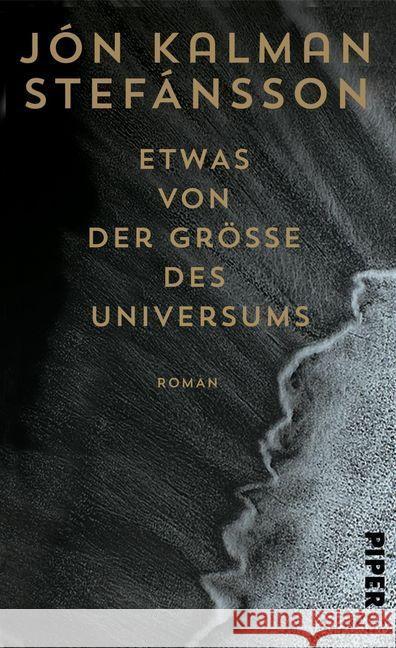 Etwas von der Größe des Universums : Roman Stefánsson, Jón K. 9783492057950 Piper - książka