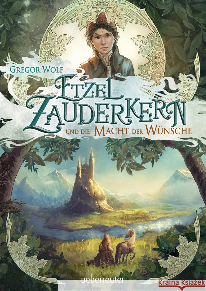 Etzel Zauderkern und die Macht der Wünsche Wolf, Gregor 9783764152116 Ueberreuter - książka