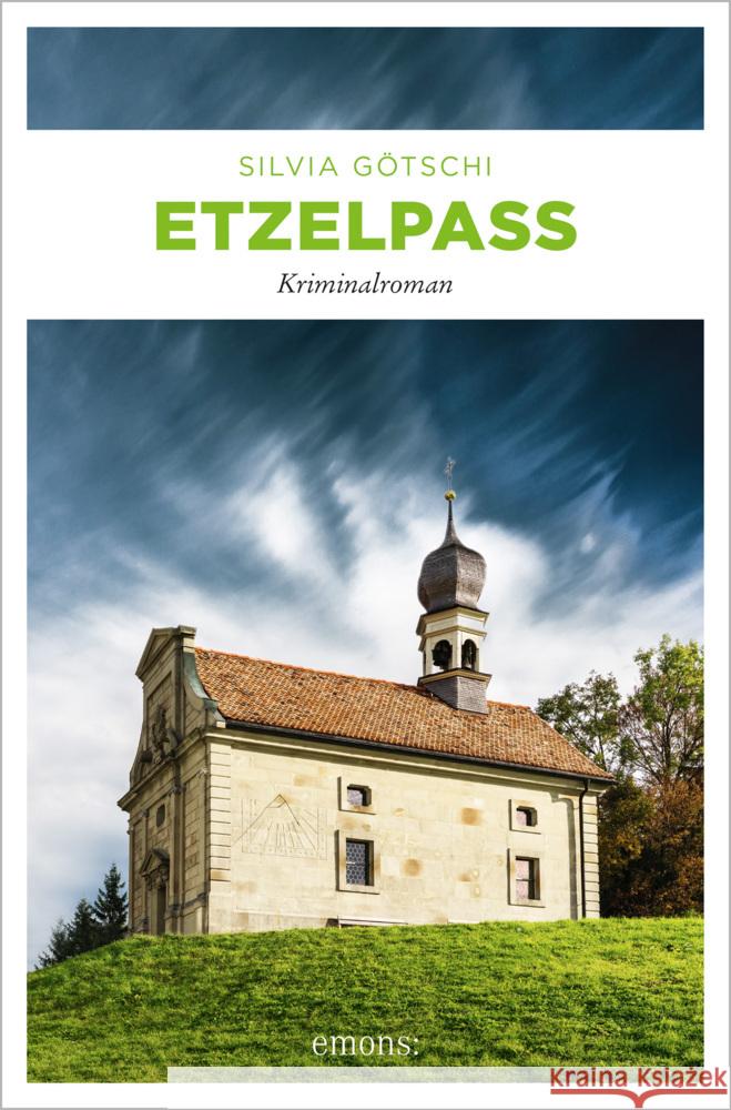 Etzelpass Götschi, Silvia 9783740812621 Emons Verlag - książka