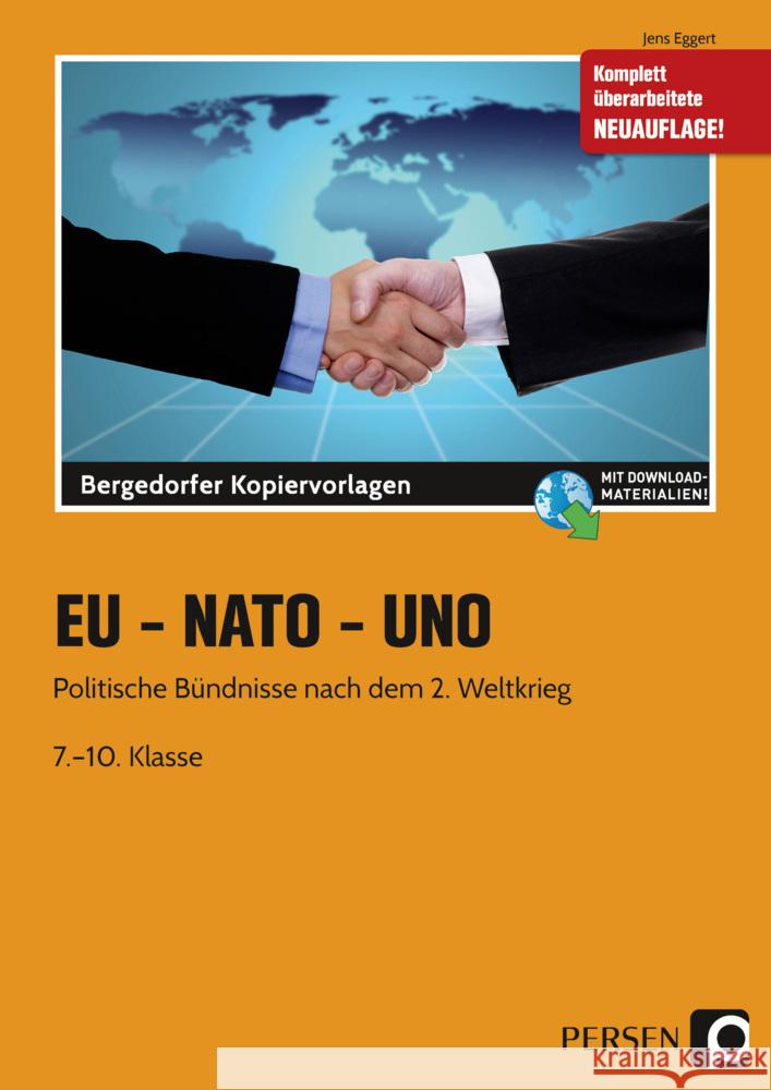 EU - NATO - UNO : Politische Bündnisse nach dem 2. Weltkrieg (7. bis 10. Klasse) Eggert, Jens 9783403206187 Persen Verlag in der AAP Lehrerwelt - książka