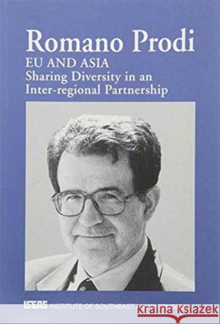 EU and Asia : Sharing Diversity in an Inter-Regional Partnership  9789812301956 Institute of Southeast Asian Studies - książka
