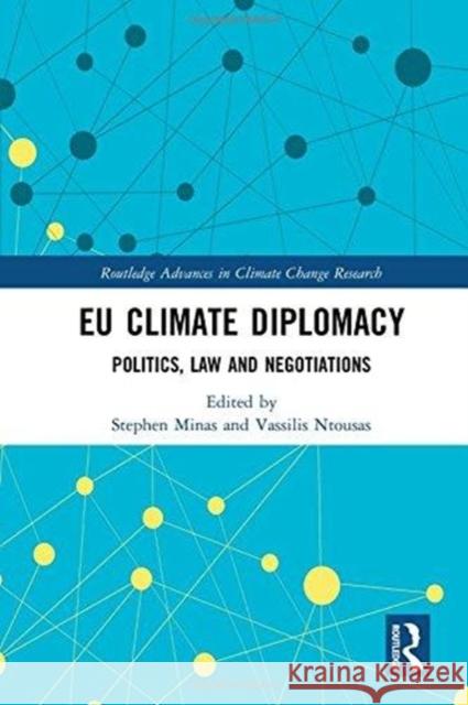 Eu Climate Diplomacy: Politics, Law and Negotiations Stephen Minas Vassilis Ntousas 9781138097285 Routledge - książka