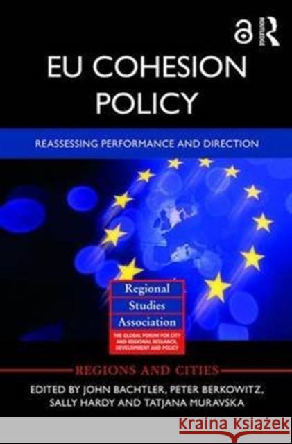 Eu Cohesion Policy: Reassessing Performance and Direction Peter Berkowitz John Bachtler Sally Hardy 9781138224643 Routledge - książka