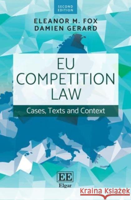 EU Competition Law Damien Gerard 9781839104688 Edward Elgar Publishing Ltd - książka