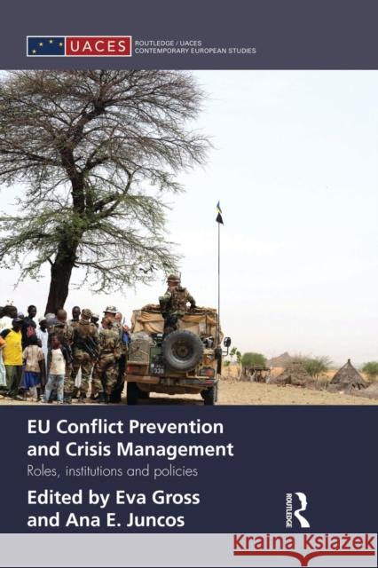 Eu Conflict Prevention and Crisis Management: Roles, Institutions, and Policies Gross, Eva 9781138829893 Routledge - książka