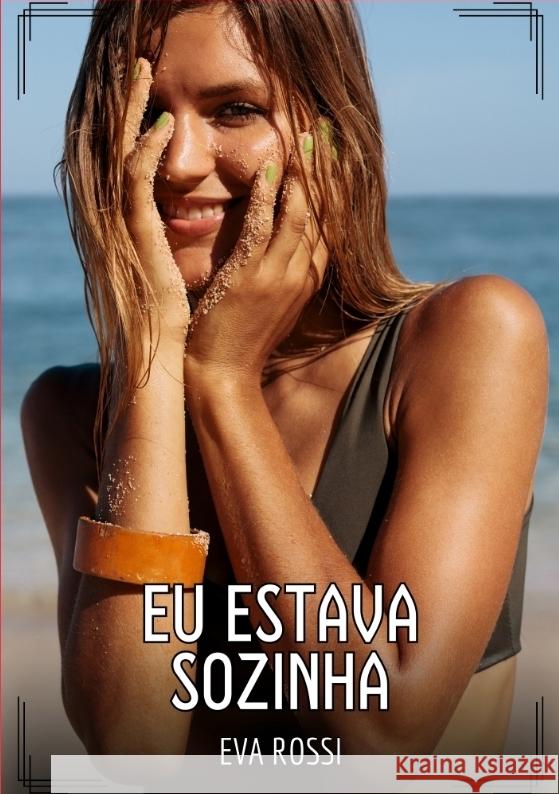 Eu estava sozinha Rossi, Eva 9783384476432 Eva Rossi - książka