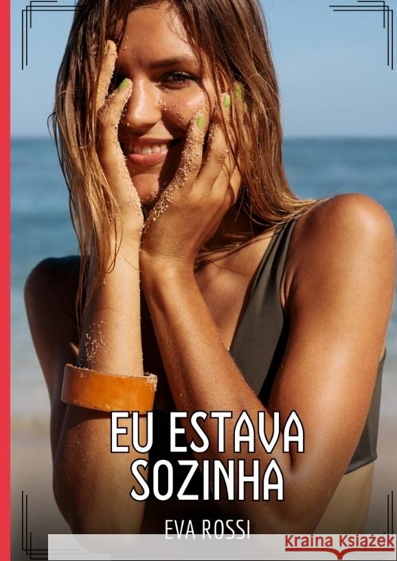 Eu estava sozinha Rossi, Eva 9783384476449 Eva Rossi - książka