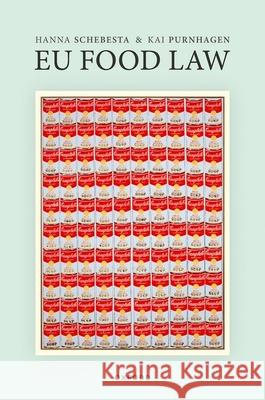 EU Food Law Kai (Professor, Professor, University of Bayreuth, Faculty of Law and Faculty of Life Sciences) Purnhagen 9780198844853 OXFORD HIGHER EDUCATION - książka